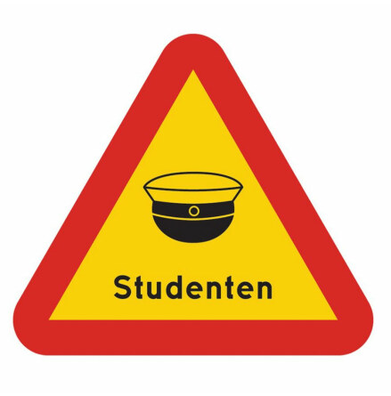 Varningsskylt, Studenten 45x40 cm